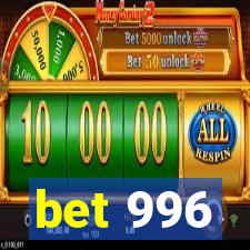 bet 996